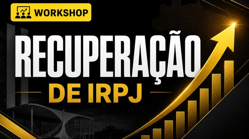 Recuperação Tributária de IRPJ Lucro Real
